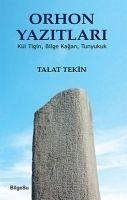 Orhon Yazitlari - Tekin, Talat