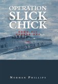 Operation Slick Chick