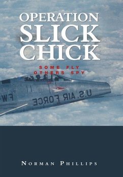 Operation Slick Chick - Phillips, Norman