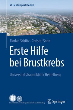 Erste Hilfe bei Brustkrebs (eBook, PDF) - Schütz, Florian; Sohn, Christof