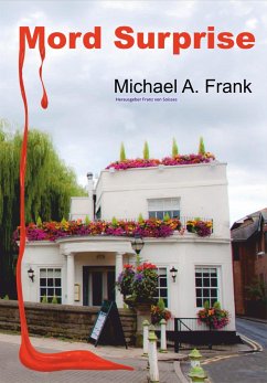 Mord Surprise (eBook, ePUB) - A. Frank, Michael; von Soisses, Franz