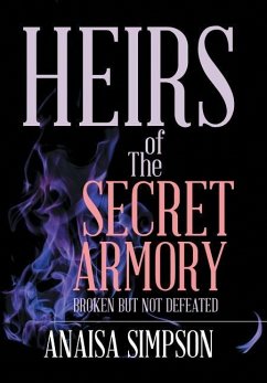 Heirs of the Secret Armory - Simpson, Anaisa