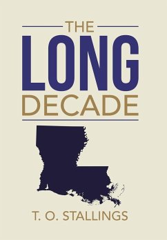The Long Decade - Stallings, T. O.