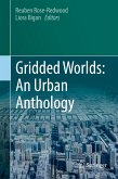 Gridded Worlds: An Urban Anthology (eBook, PDF)