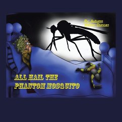 All Hail the Phantom Mosquito - Walker-Duncan, Autumn