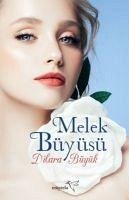 Melek Büyüsü - Büyük, Dilara