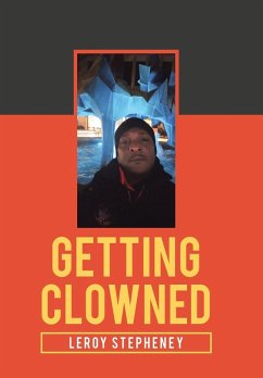 Getting Clowned - Stepheney, Leroy