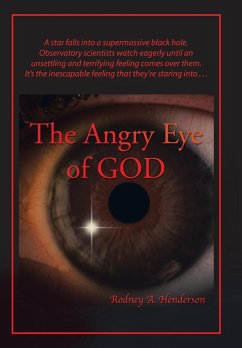 The Angry Eye of God - Henderson, Rodney A