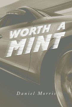 Worth a Mint - Morris, Daniel