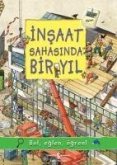 Insaat Sahasinda Bir Yil