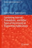 Combining Interval, Probabilistic, and Other Types of Uncertainty in Engineering Applications (eBook, PDF)