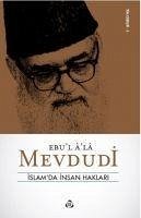 Islamda Insan Haklari - Ebu`l Ala Mevdudi, Ebul