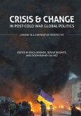 Crisis and Change in Post-Cold War Global Politics (eBook, PDF)