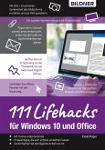 Lifehacks für Windows 10 und Office: 111 Profi-Tipps für Anwender (eBook, PDF)