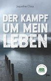 Der Kampf um mein Leben (eBook, ePUB)