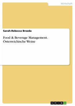 Food & Beverage Management. Österreichische Weine (eBook, PDF) - Brozda, Sarah-Rebecca
