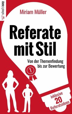 Referate mit Stil (eBook, ePUB) - Müller, Miriam