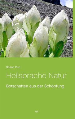 Heilsprache Natur (eBook, ePUB) - Puri, Shanti