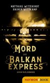 Mord im Balkanexpress (eBook, ePUB)