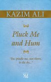 Pluck Me and Hum (eBook, ePUB)