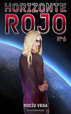 Horizonte Rojo (n.º 6) (eBook, ePUB) - Vega, Rocío