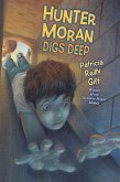 Hunter Moran Digs Deep (eBook, ePUB)