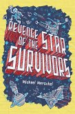 Revenge of the Star Survivors (eBook, ePUB)