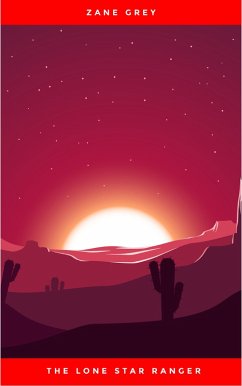 Cover The Lone Star Ranger (eBook, ePUB)