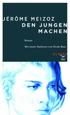 Den Jungen machen (eBook, ePUB) - Meizoz, Jérôme