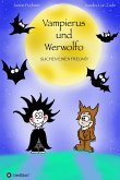 Vampierus und Werwolfo (eBook, ePUB) Vampierus und Werwolfo (eBook, ePUB)