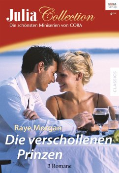 Die verschollenen Prinzen / Julia Collection Bd.120 (eBook, ePUB) - Morgan, Raye