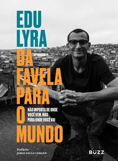 Da favela para o mundo (eBook, ePUB) - Lyra, Edu