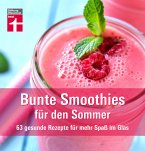 Bunte Smoothies für den Sommer (eBook, ePUB)