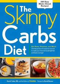 The Skinny Carbs Diet (eBook, ePUB) - Editors Of Prevention Magazine; Feder, David