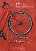 Ist das Fahrrad rot, ist bald jemand...? (eBook, ePUB)