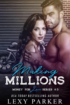 Making Millions (Money for Love, #3) (eBook, ePUB) - Parker, Lexy