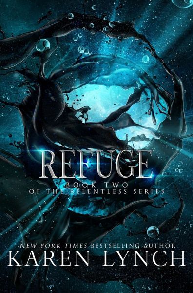 Refuge (Relentless, #2) (eBook, ePUB) Refuge (Relentless, #2) (eBook, ePUB)