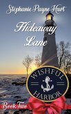 Hideaway Lane (Wishful Harbor, #2) (eBook, ePUB)