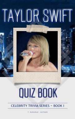 Cover Taylor Swift Quiz Book (Celebrity Trivia Series, #1) (eBook, ePUB)