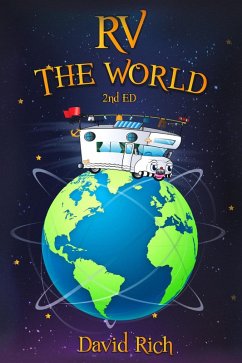 RV the World, 2nd Ed. (Rich World Travels, #2) (eBook, ePUB) - Rich, David