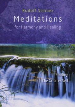 Meditations for Harmony and Healing - Steiner, Rudolf