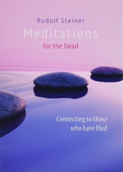 Meditations for the Dead - Steiner, Rudolf