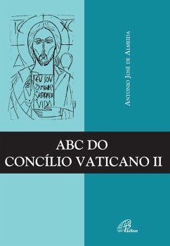 ABC do Concílio Vaticano II (eBook, ePUB) - Almeida, Antonio José de