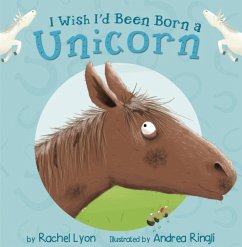 I Wish I'd Been Born a Unicorn - Lyon, Rachel