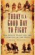 Today Is a Good Day to Fight: The... - Bild 1