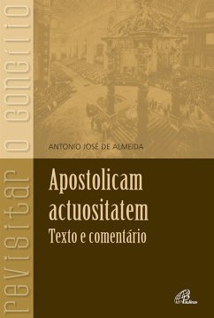 Apostolicam Actuositatem: texto e comentário (eBook, ePUB) - Almeida, Antonio José de