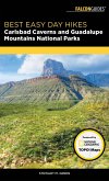 Best Easy Day Hikes Carlsbad Caverns and Guadalupe Mountains National Parks (eBook, ePUB)