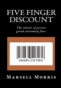 Five Finger Discount (eBook, ePUB) - Morris, Marsell