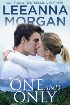 One and Only: A Sweet, Small Town Romance (Emerald Lake, #4) (eBook, ePUB) - Morgan, Leeanna