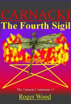 The Fourth Sigil (Carnacki Continuum, #3) (eBook, ePUB) - Wood, Roger